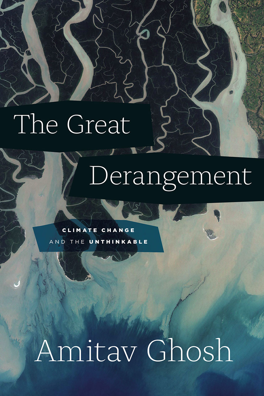 ''The Great Derangement'' by Amitov Ghosh